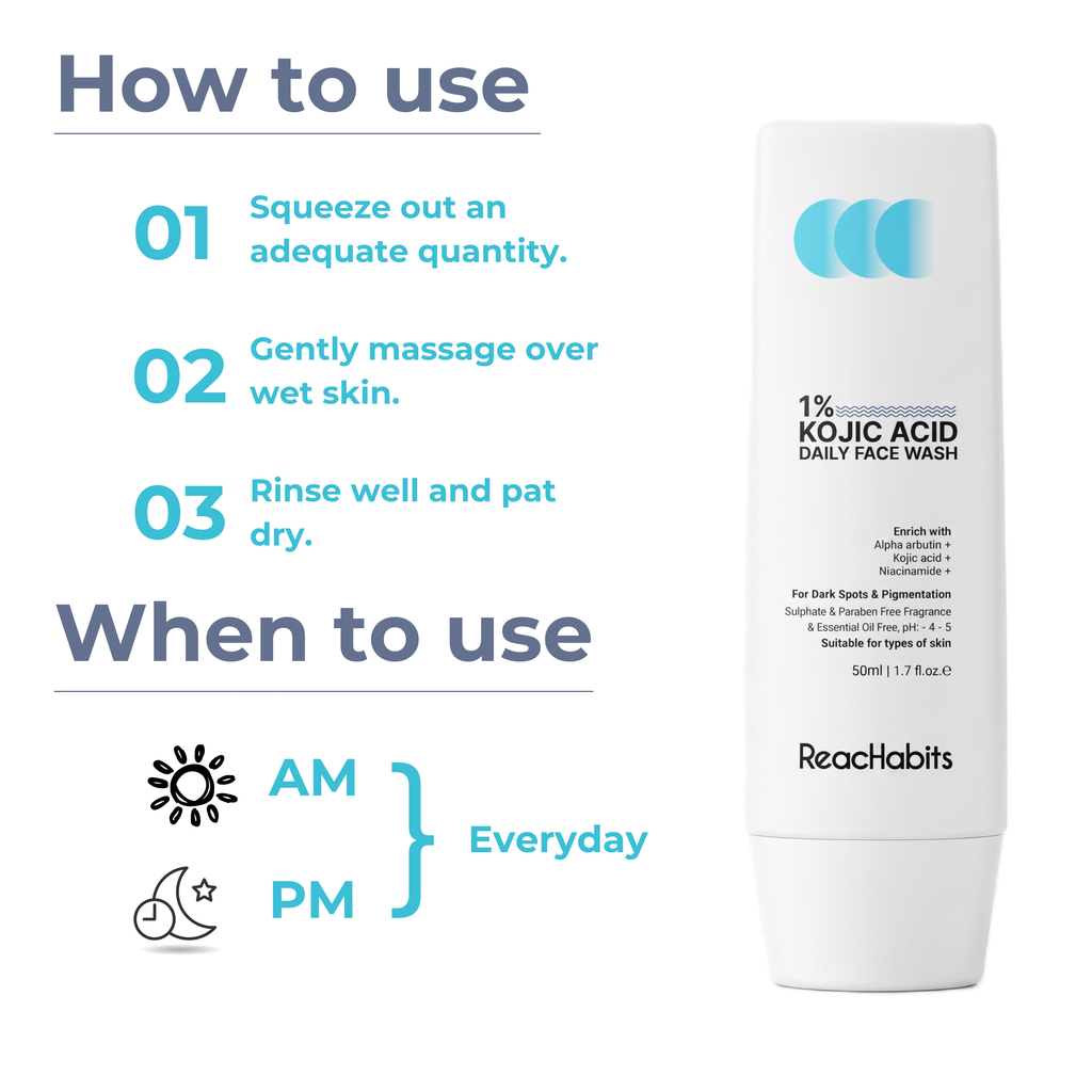 Daily AM/PM skincare routine using ReachHabits Kojic Acid face wash for dark spots.