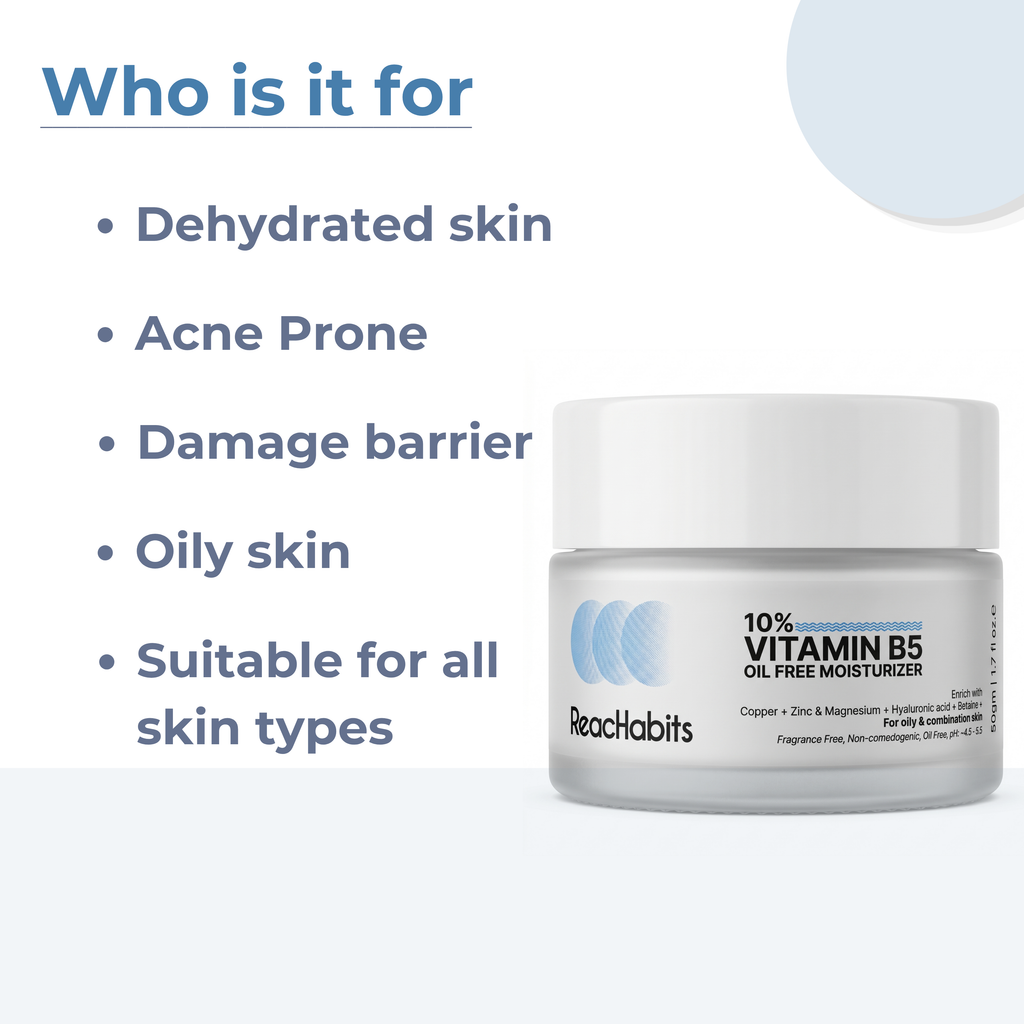 Target audience guide for the ReachHabits Vitamin B5 cream, suitable for dehydrated skin, acne-prone skin, damaged skin barriers, oily skin, and all skin types.
